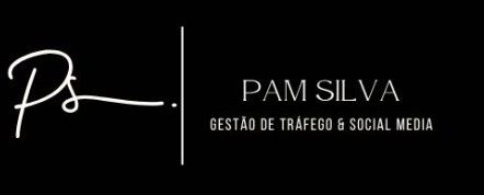 PAMELA SILVA – GESTÃO DE TRÁFEGO